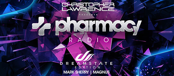 Pharmacy Radio: Dreamstate SoCal Edition