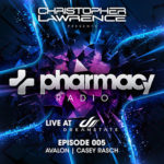 Pharmacy Radio #005: Live at Dreamstate w/ guests Avalon & Casey Rasch