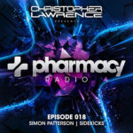Pharmacy Radio #018 w/ guests Simon Patterson & Sidekicks
