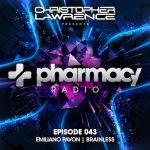 Pharmacy Radio #043 w/ guests Emiliano Pavon & Brainless