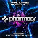 Pharmacy Radio #047 w/ guests Paul Thomas and Unstable & LUN1NA
