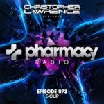 Pharmacy Radio #073 w/ guest E-Clip