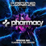 Pharmacy Radio #085 w/ Live From Flashback in Denver